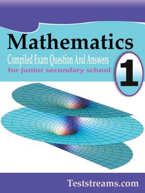 Mathematics Exam Questions And Answers For Jss1 Teststreams