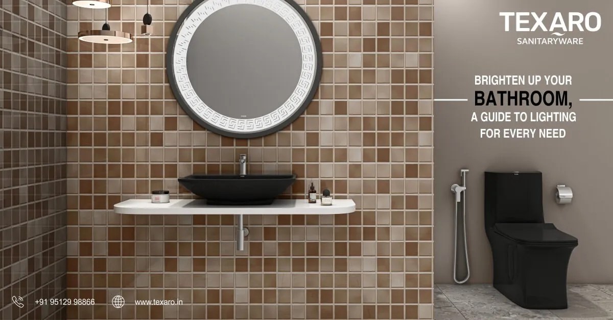 Brighten Up Your Bathroom A Guide to Lighting for Every Need Texaro
