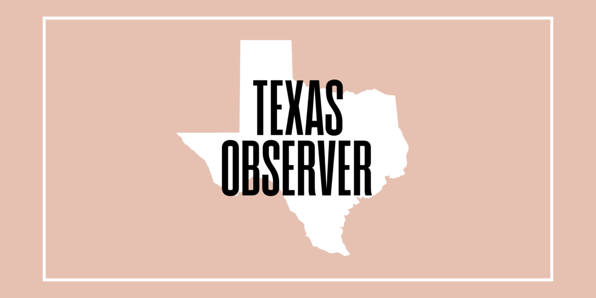 About the Texas Observer