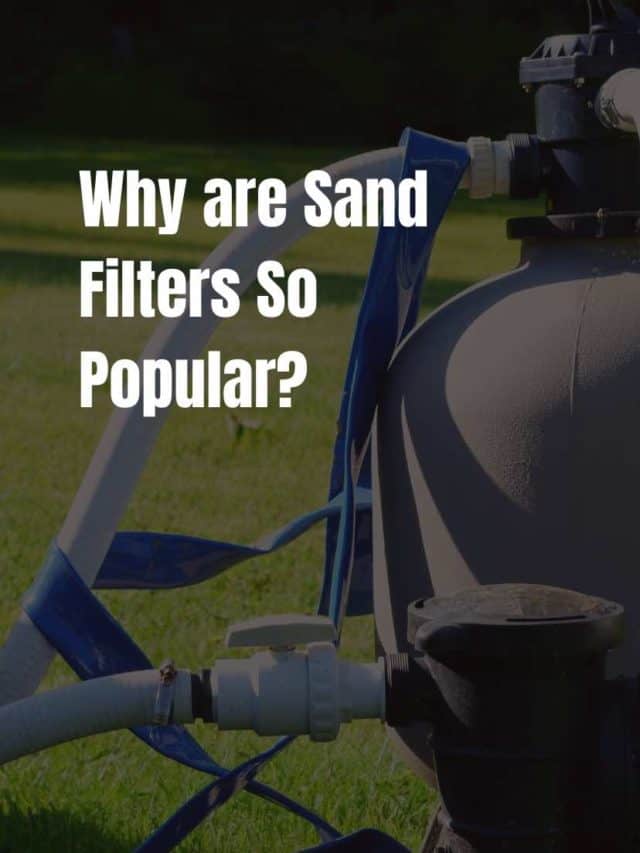 Why are Swimming Pool Sand Filters So Popular? Texoma Pools