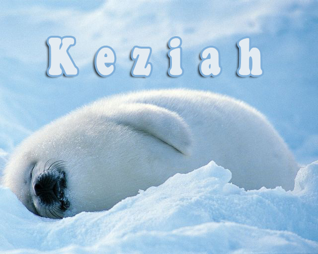 Pictures with name Keziah.