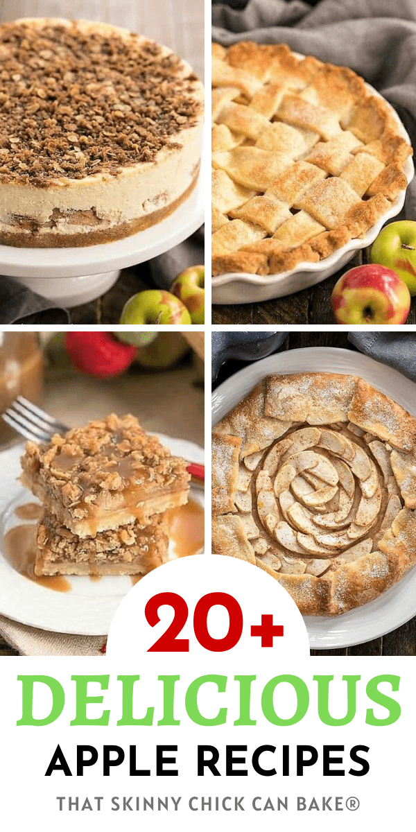 The Best Apple Recipes - favorite apple recipes for any meal and any season from That Skinny Chick Can Bake 20+ Apple Recipes collage with 4 photos and a text box.