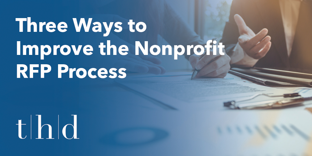 Three Ways to Improve the Nonprofit RFP Process
