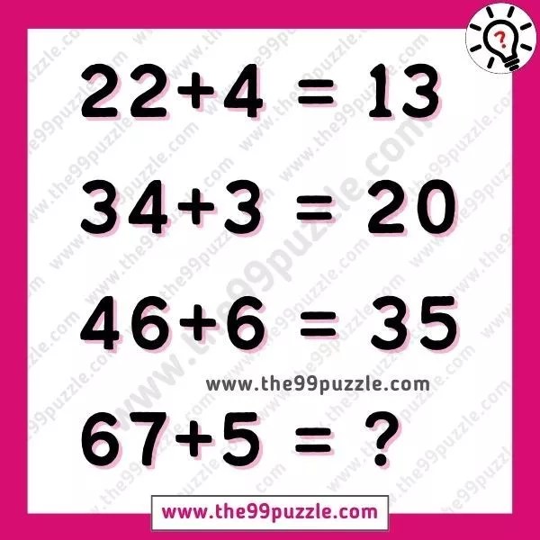 Quick Math Puzzle Test Can you accept the math challenge? The 99 Puzzle