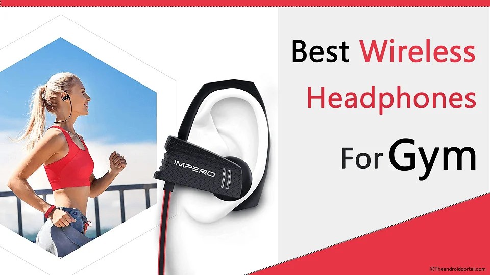 Best Wireless Headphones For Gym for 2024