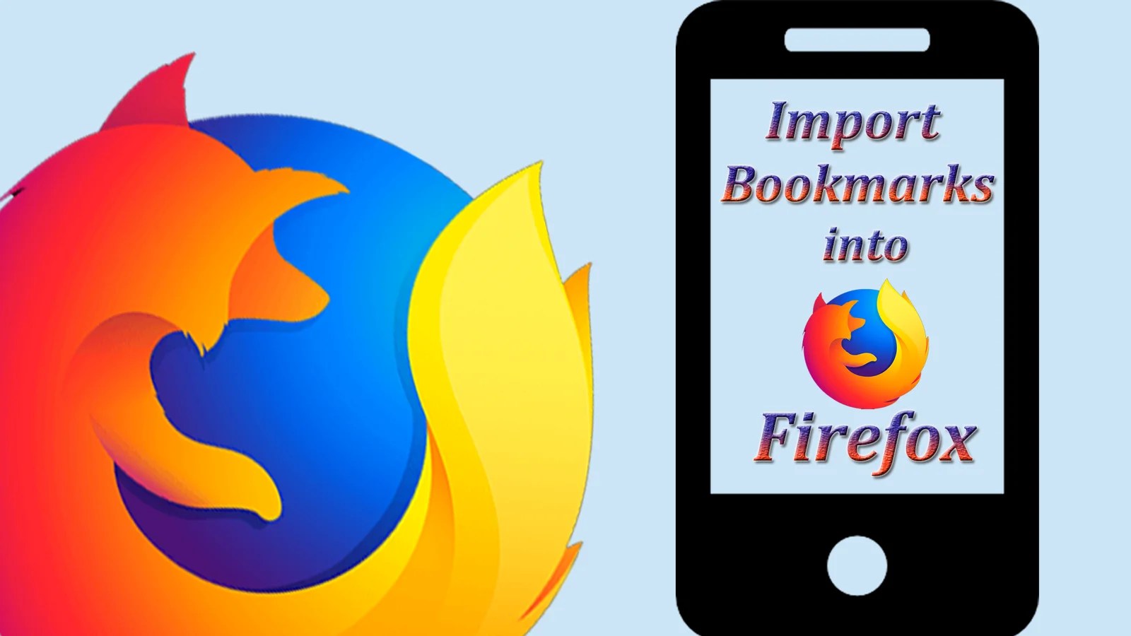 How to Import Bookmarks into Firefox on Android TheAndroidPortal