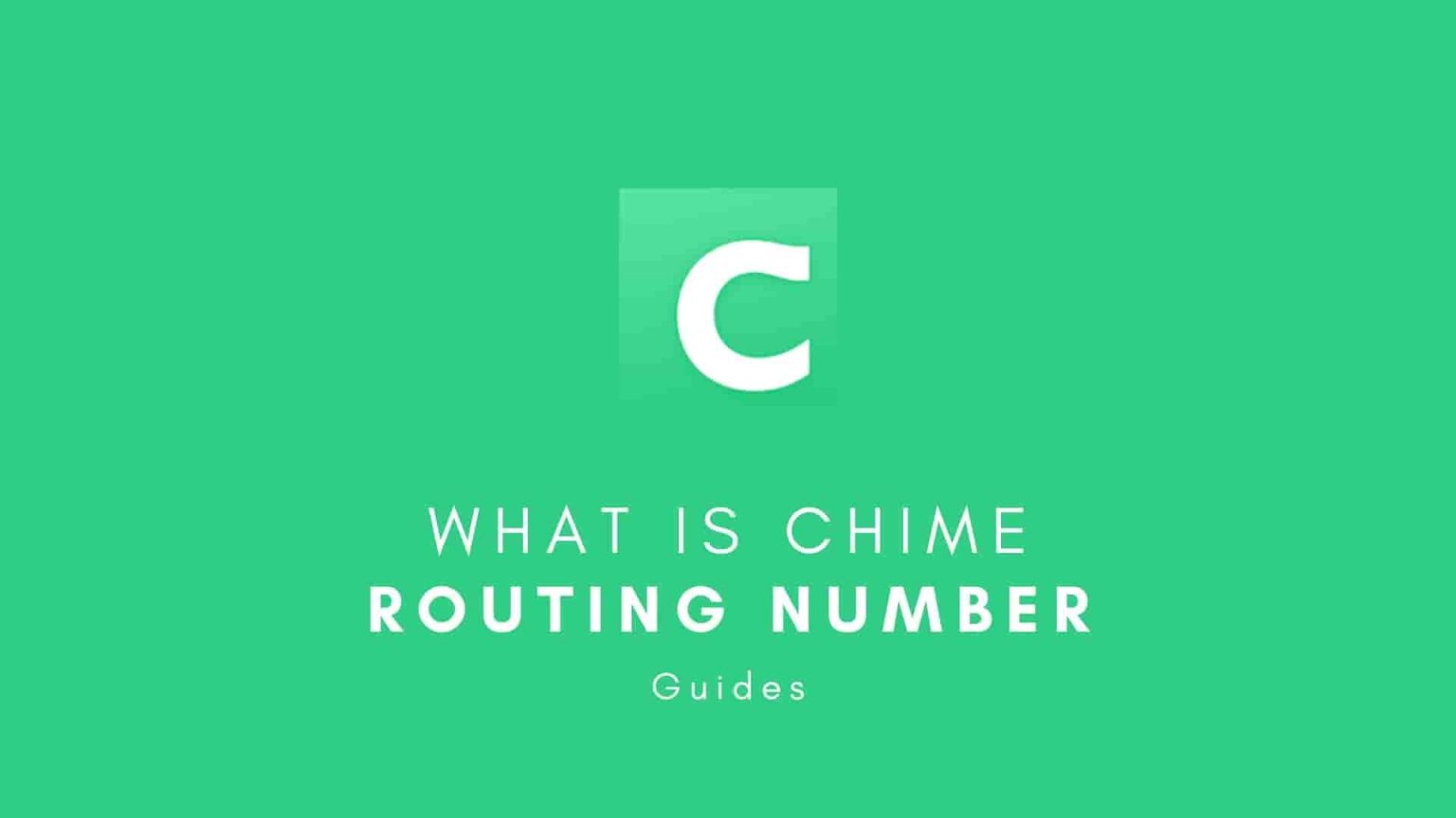 Find Chime Routing Number (Simple Guide) TheAppFlow