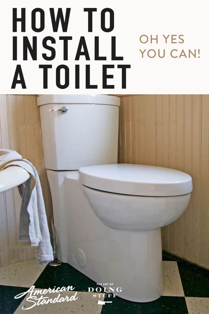 HOW TO PICK OUT AND INSTALL A TOILET. The Art of Doing Stuff