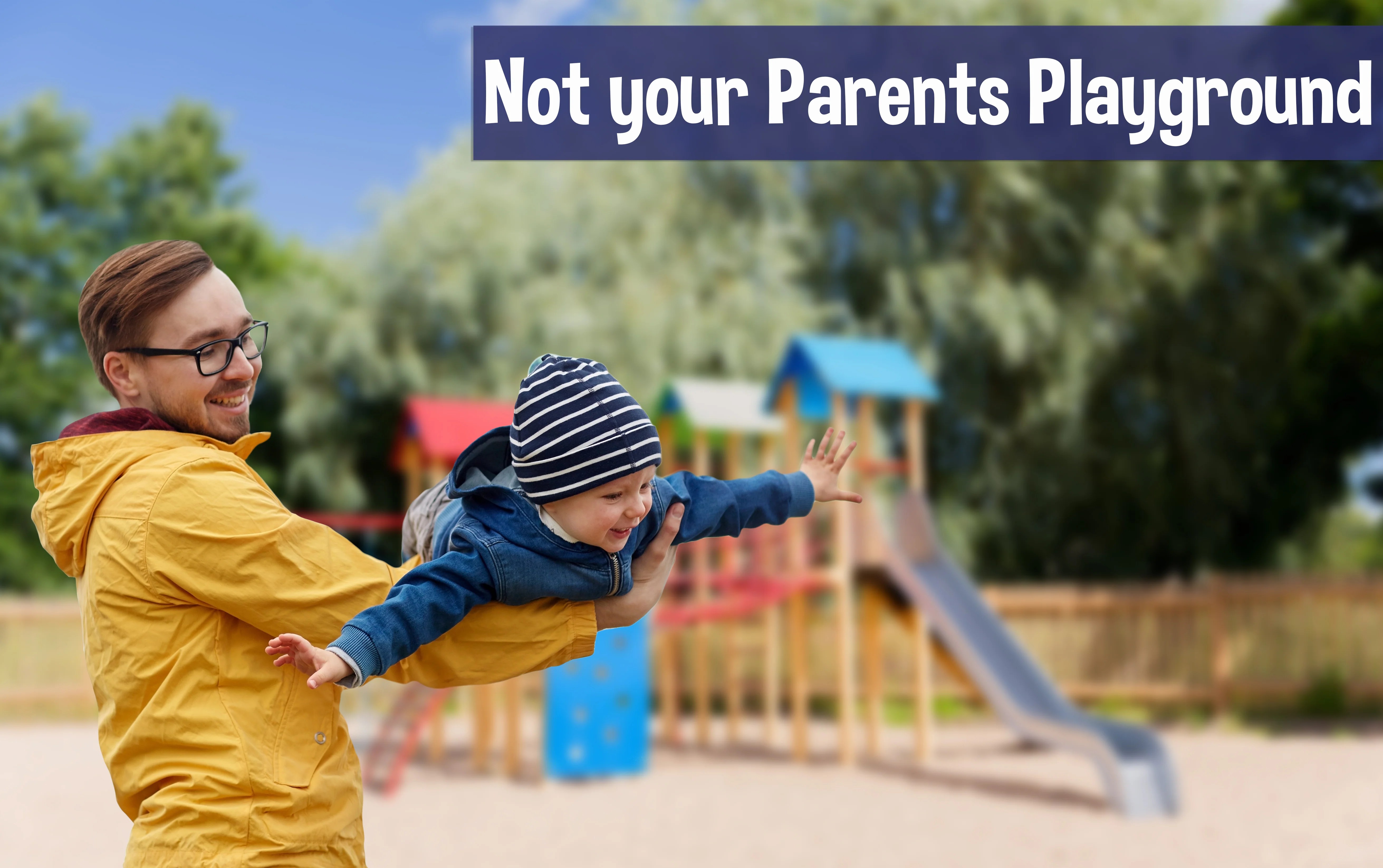 Not your Parents Playground The Best Playgrounds