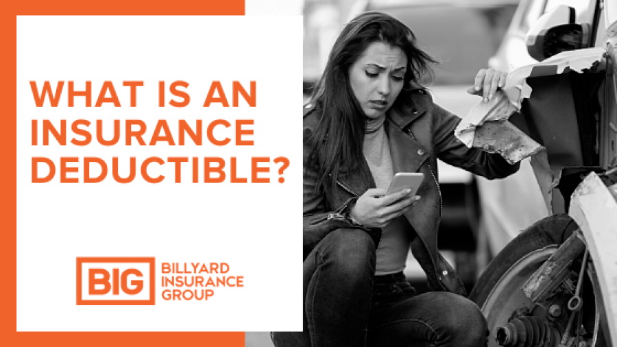 What is a Deductible in Insurance?