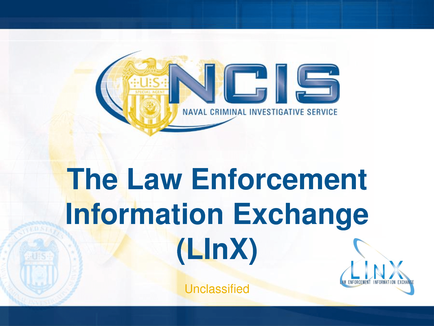 Law Enforcement Information Exchange (LInX) The Black Vault