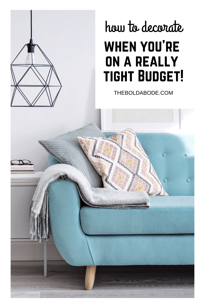 How to Decorate on a Tight Budget