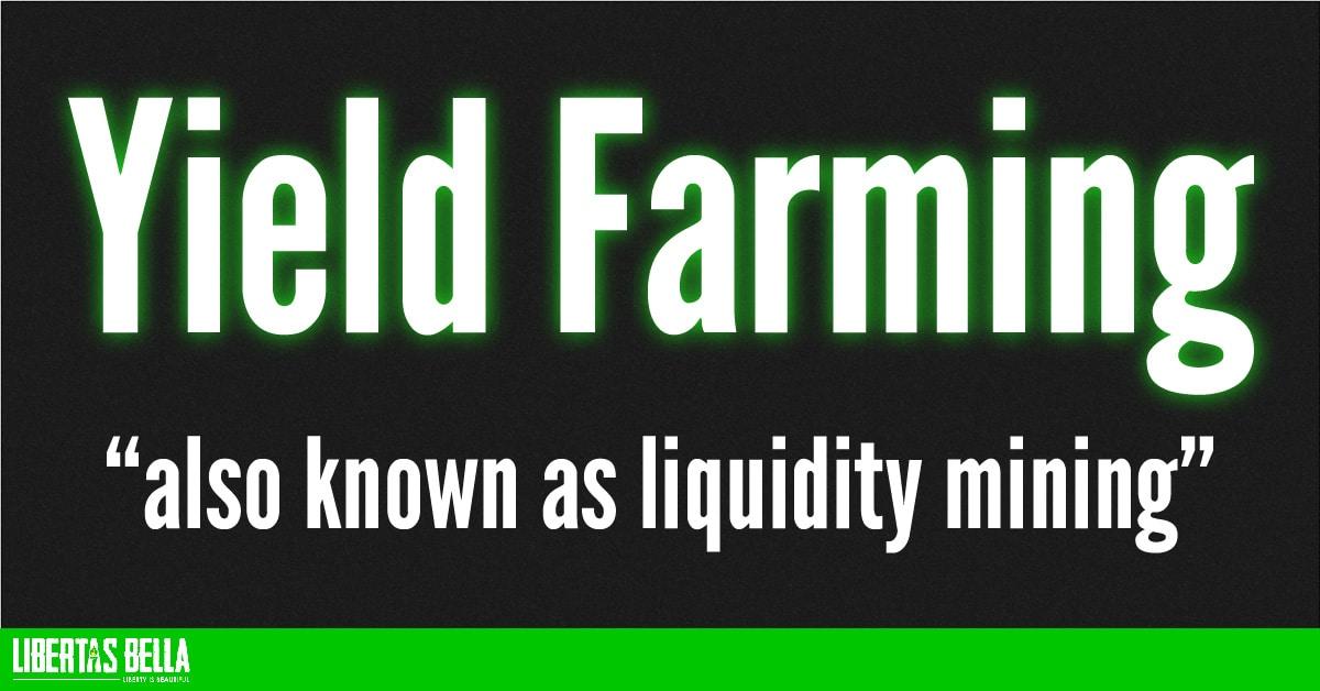 Yield Farming What Is Yield Farming and How Does It Work? The