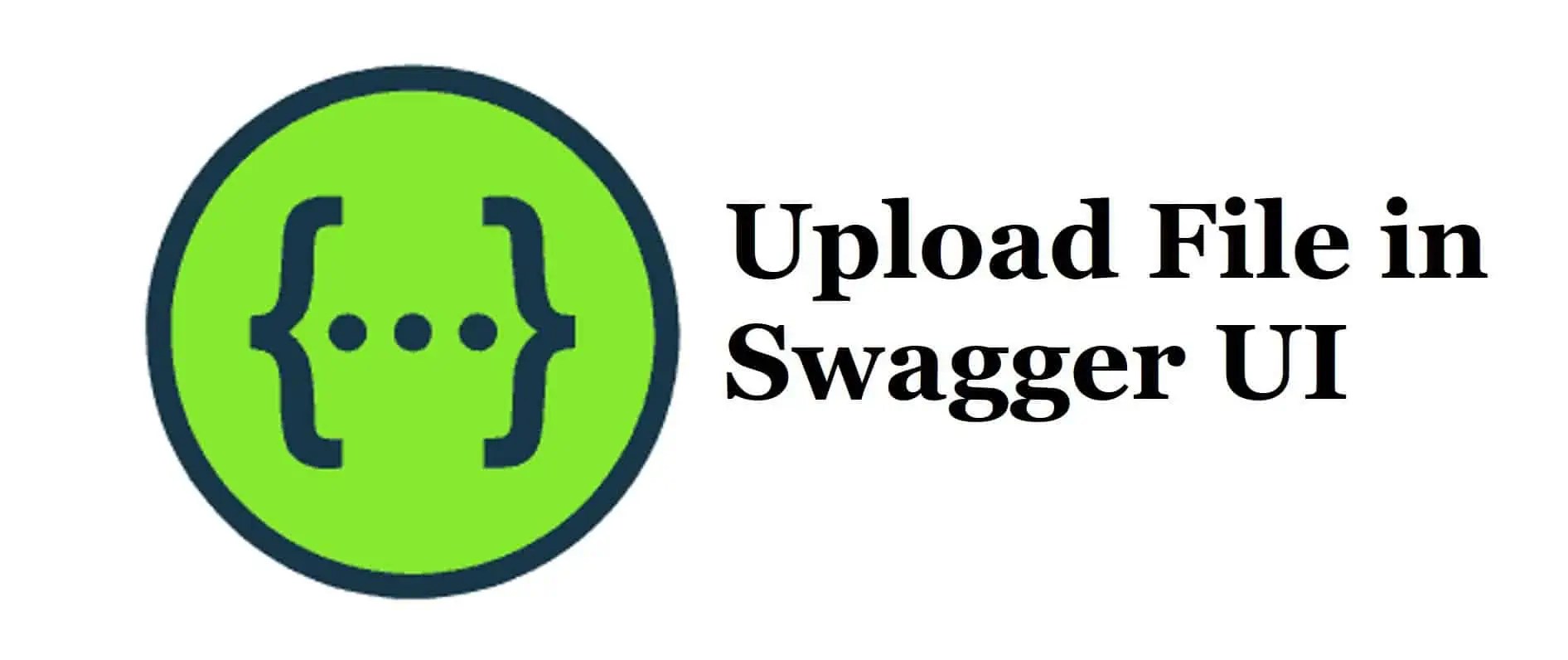 Post File in Swagger OpenAPI V3.0 and V2.0 examples TheCodeBuzz