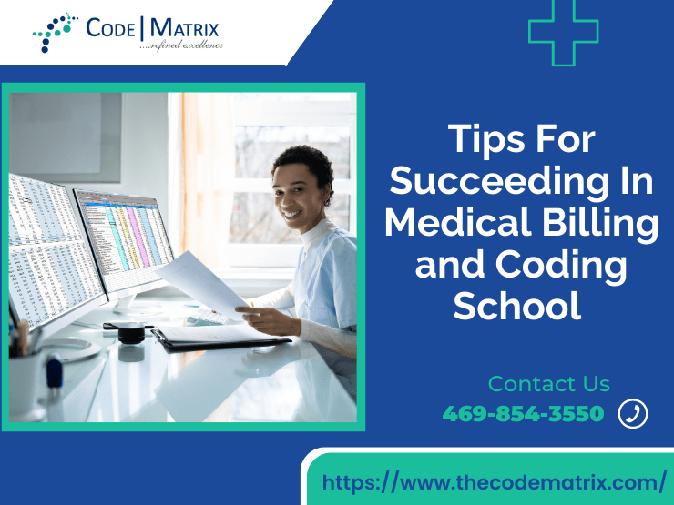 Tips For Succeeding In Medical Billing and Coding School Medical billing company Medical