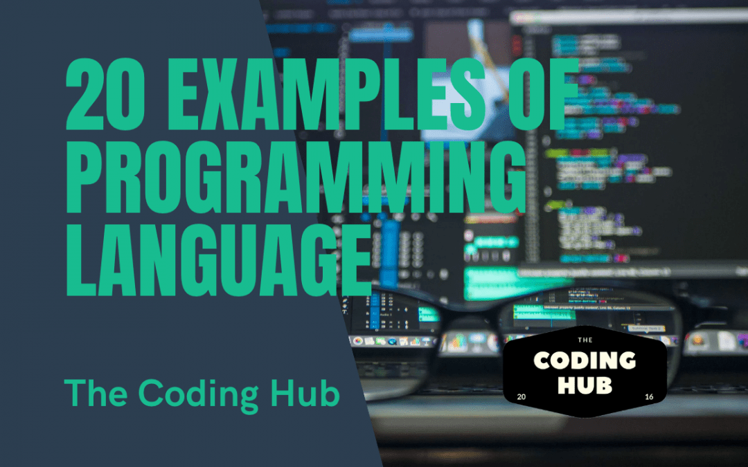 20 Examples Of Programming Languages The Coding Hub