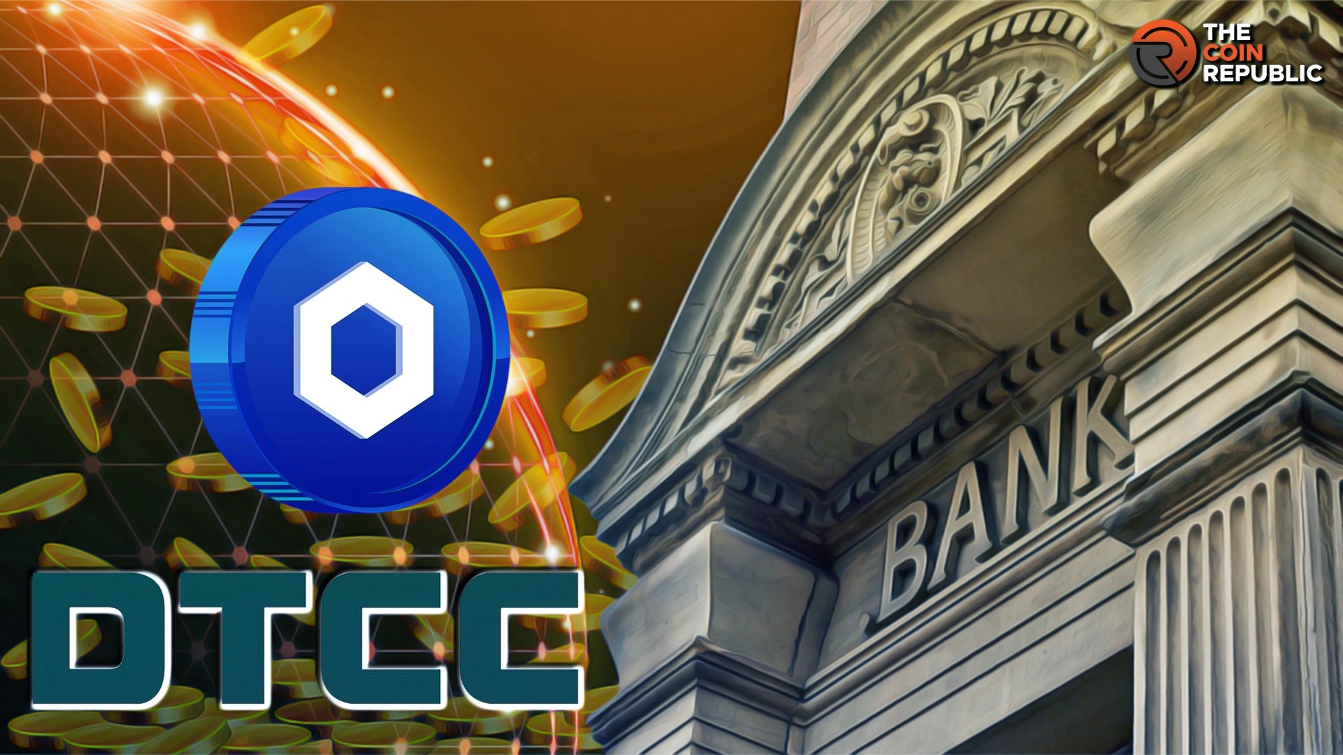 DTCC Launches Smart NAV Pilot, Integrating With ChainLink The Coin