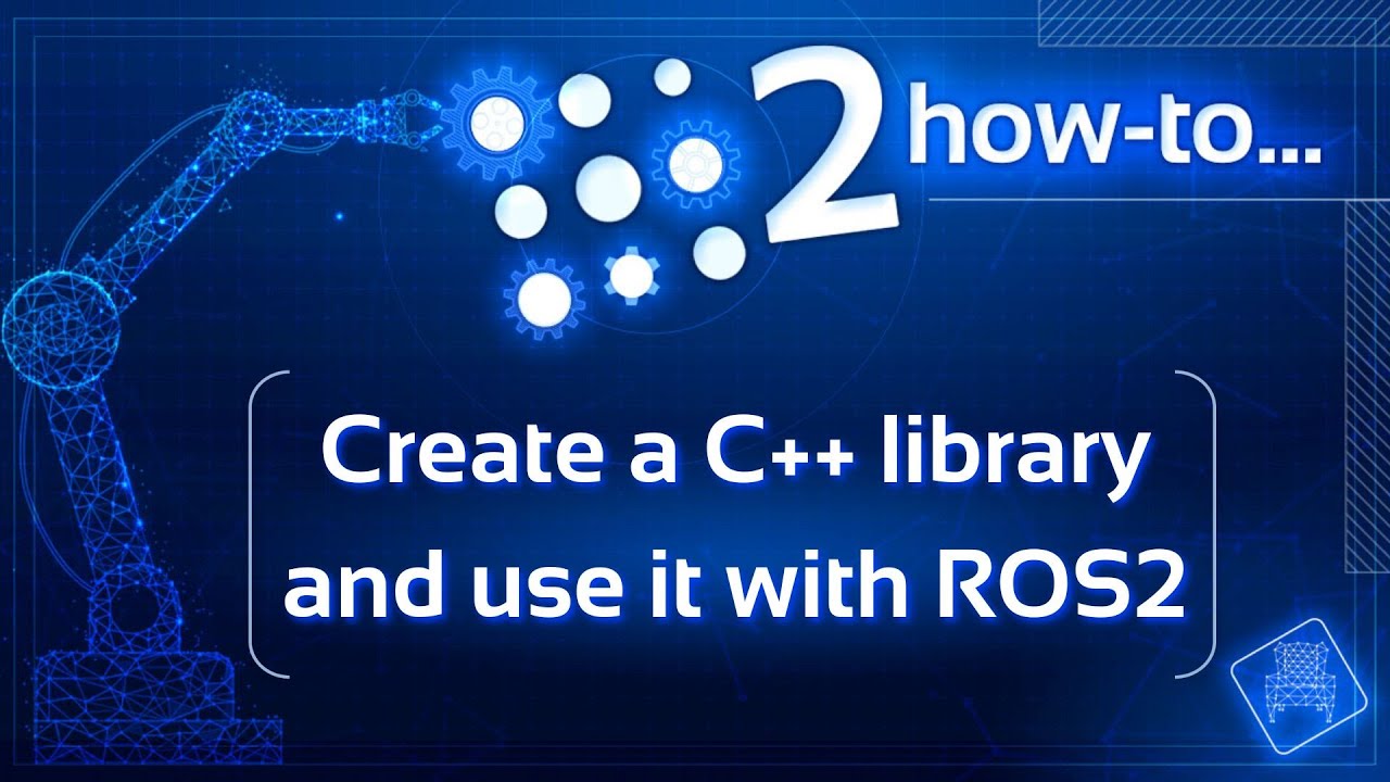 How to create a ros2 C++ Library The Construct