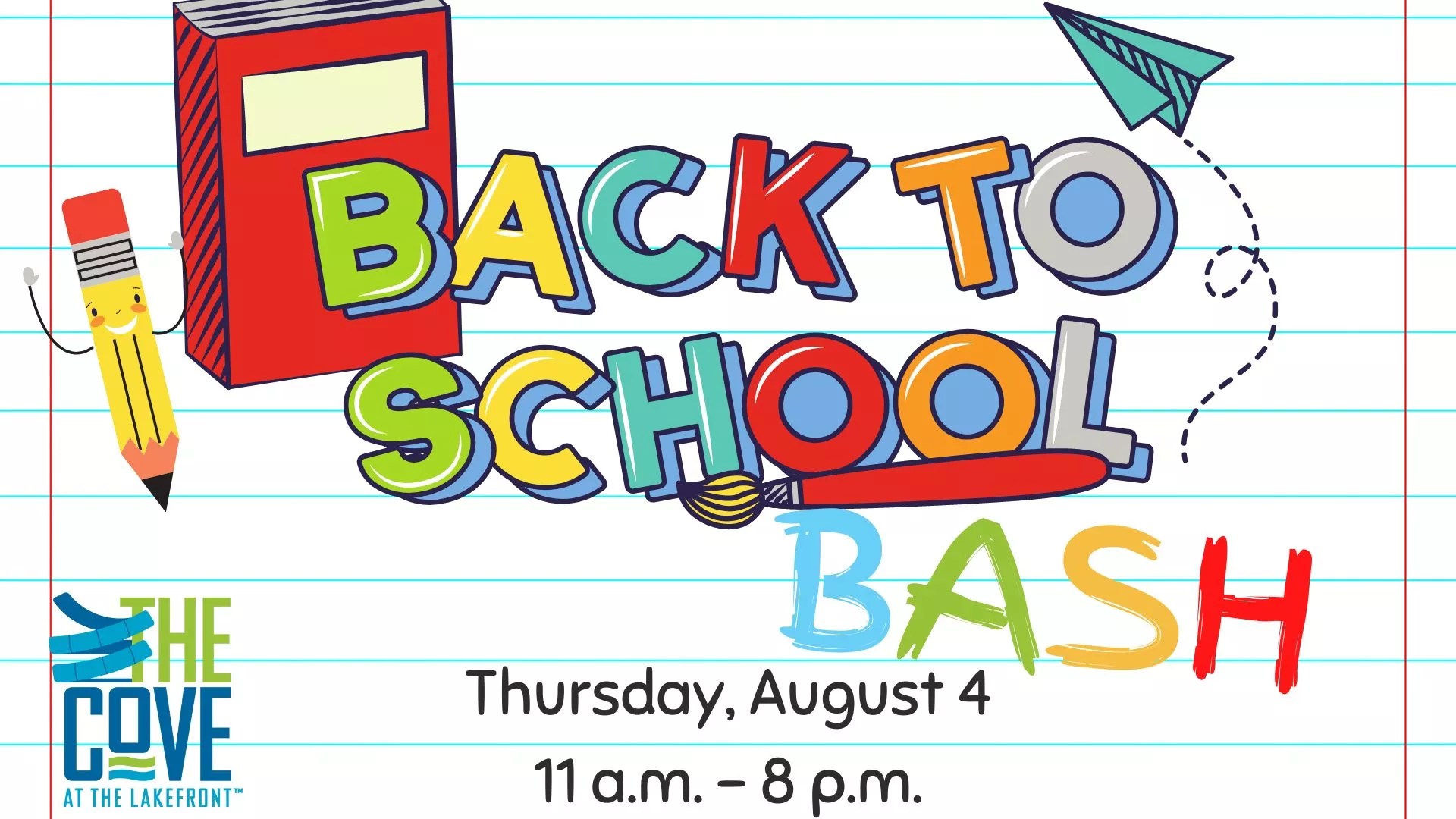 Back to School Bash The Cove at the Lakefront
