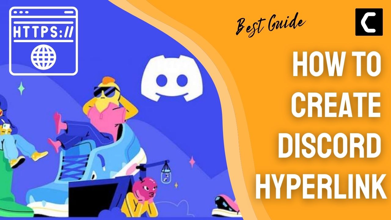 How To Create a Hyperlink in Discord? [2 Easy Methods] TCG