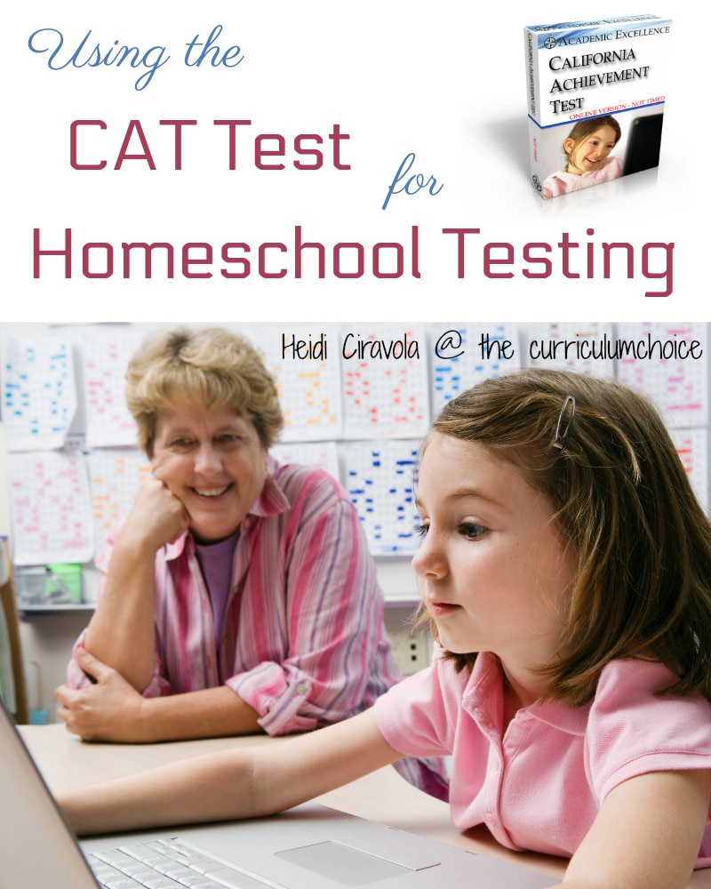 Using the CAT Test for Homeschool Testing The Curriculum Choice