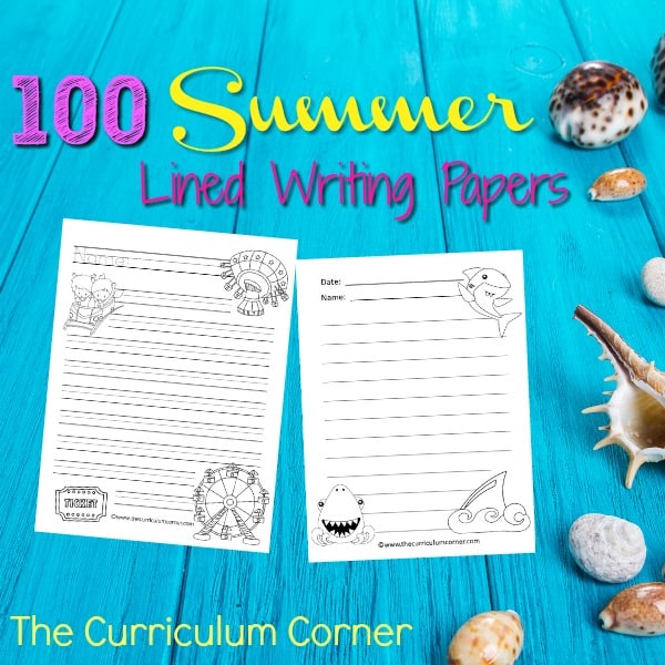 Summer Lined Writing Papers The Curriculum Corner 123