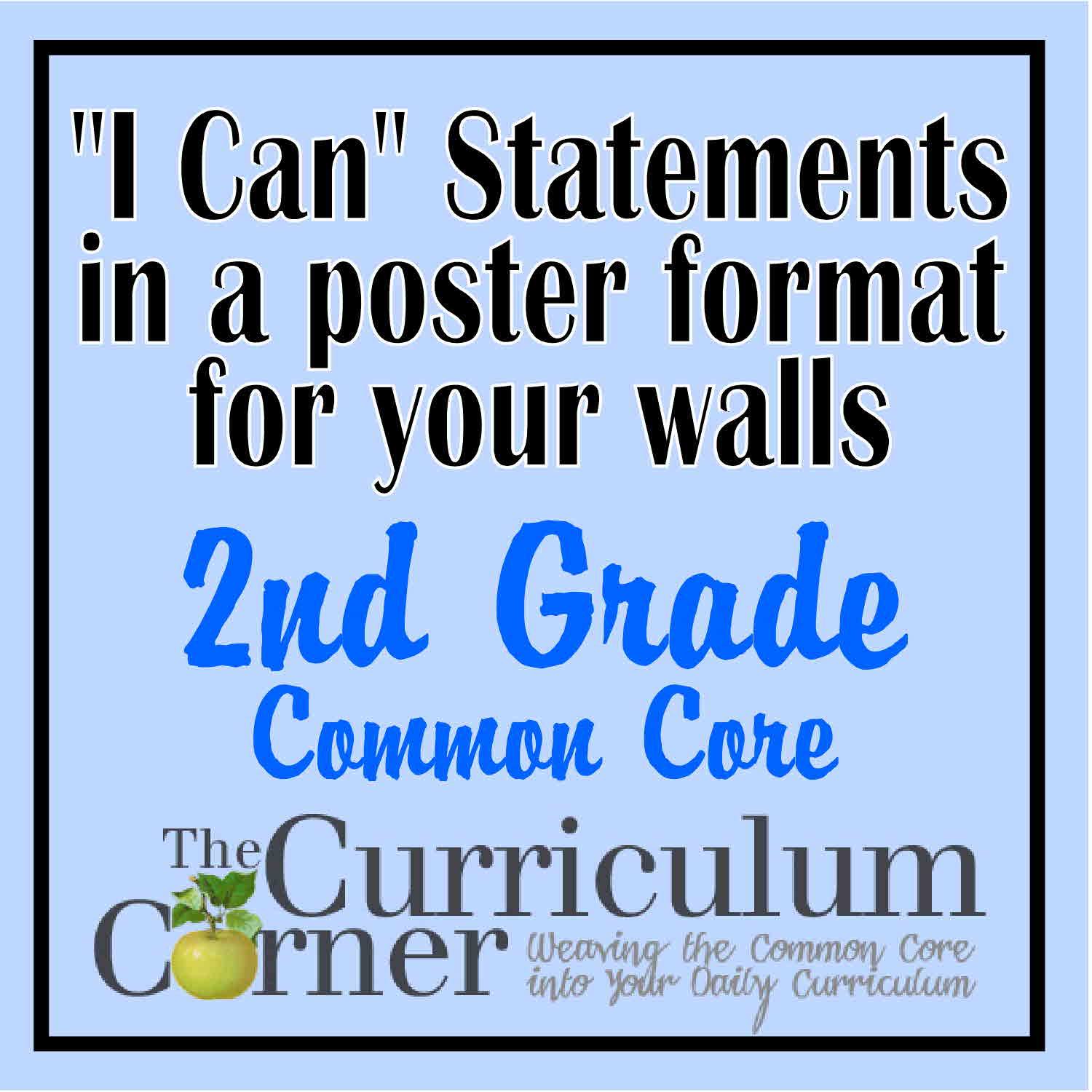 2nd Grade "I Can" Standards in a Poster Format The Curriculum Corner 123