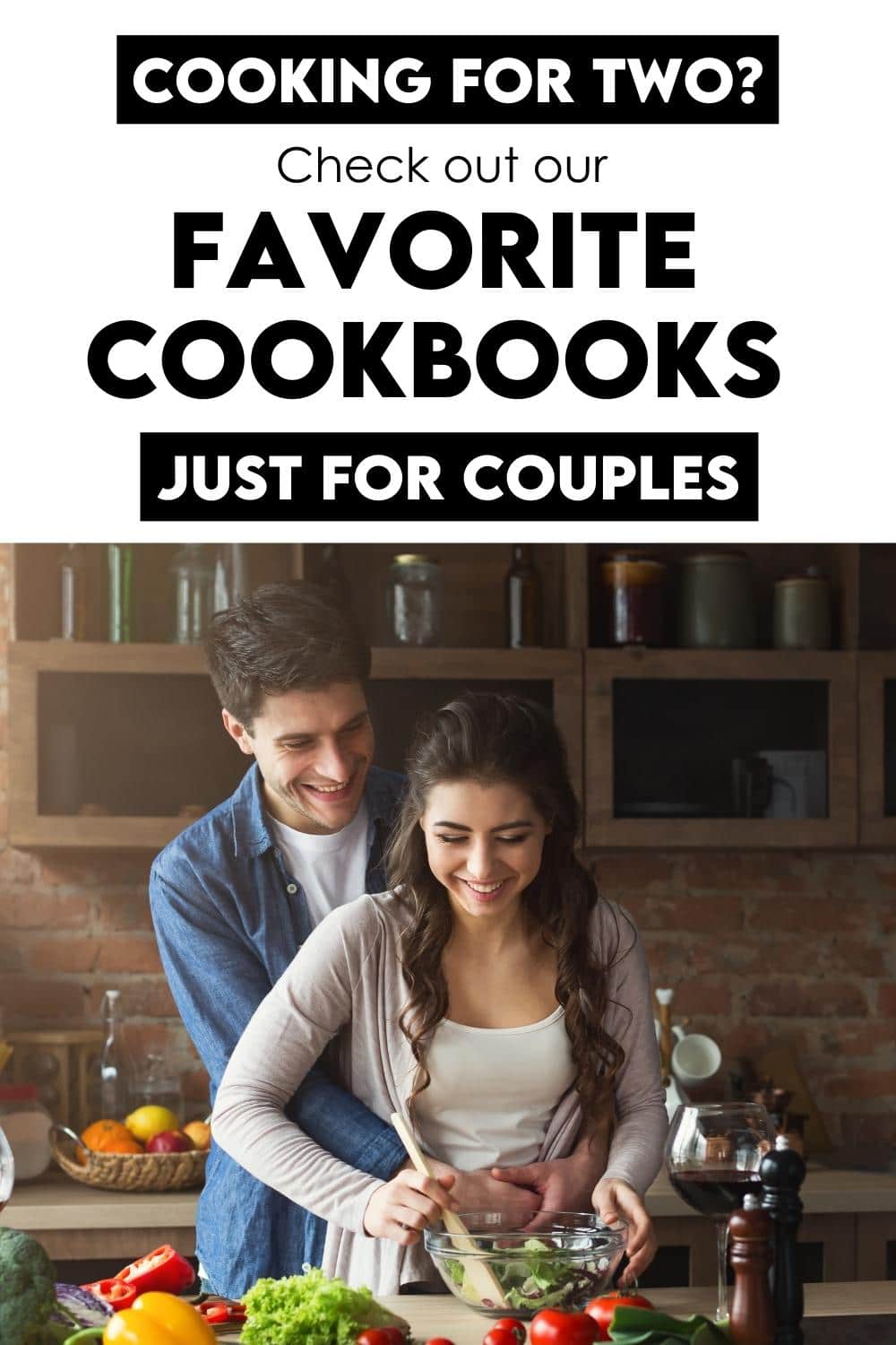 Top 25 Best Cookbooks for Two (+ Sexy Cookbooks) The Dating Divas