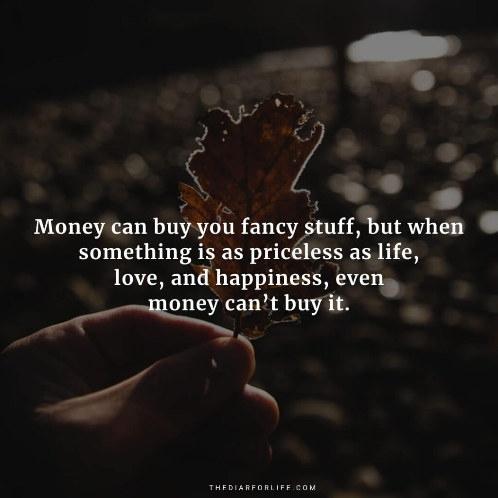 money is everything quotes 55 Meaningful Money Is Not Everything Quotes To Give You A Right Perspective