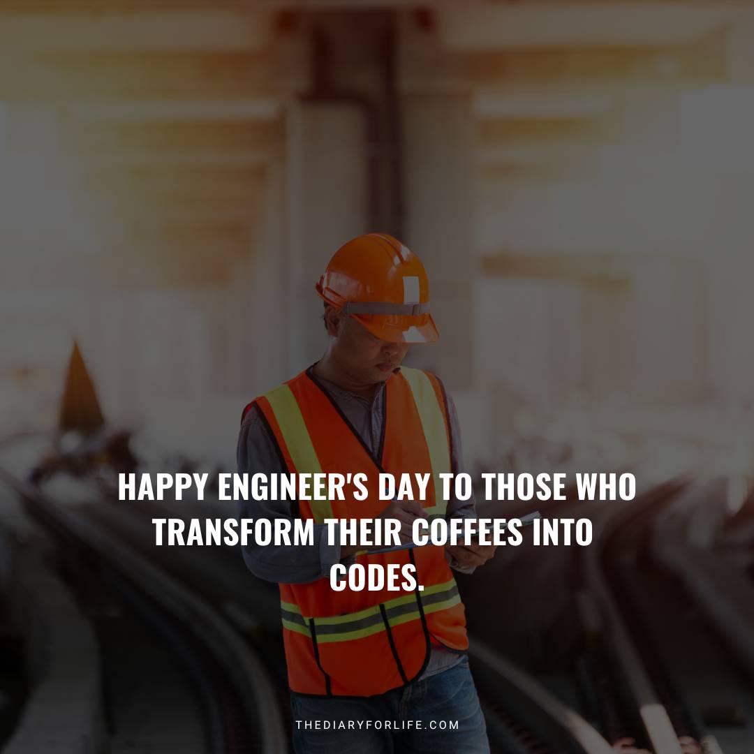 50 Best Happy Engineer's Day Quotes Worth Sharing