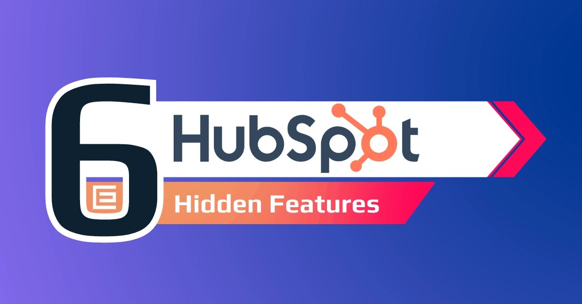 6 Best HubSpot Features HubSpot Certified SEO Agency