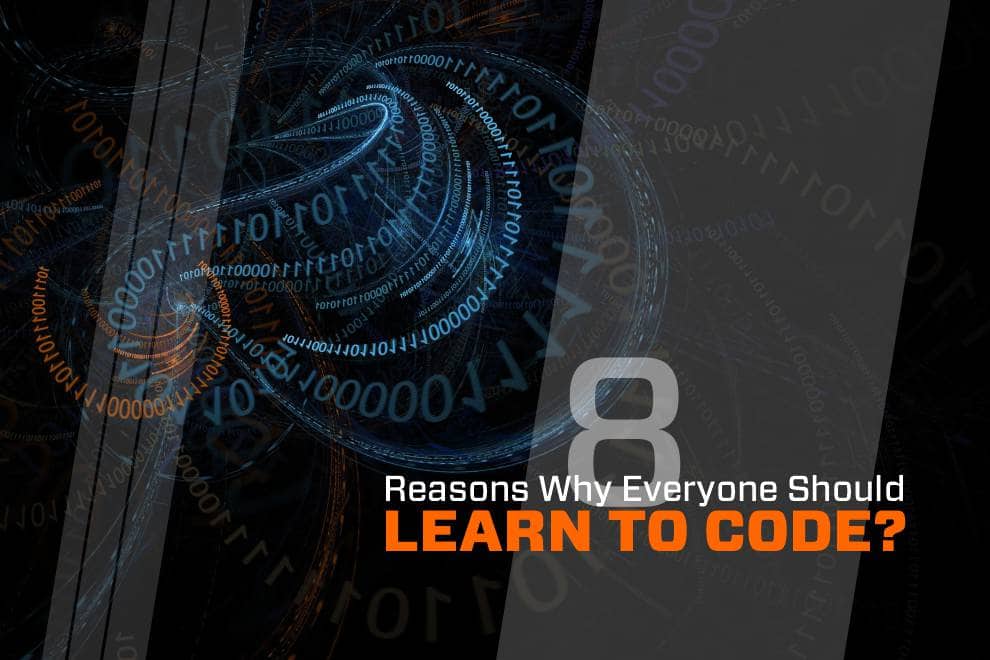 8 Reasons Why Everyone Should Learn To Code?(04)