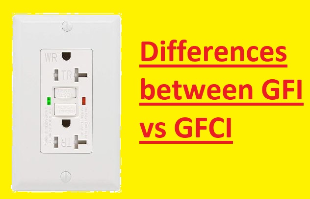 Difference between a GFCI Receptacle & GFI Outlet? - The Engineering