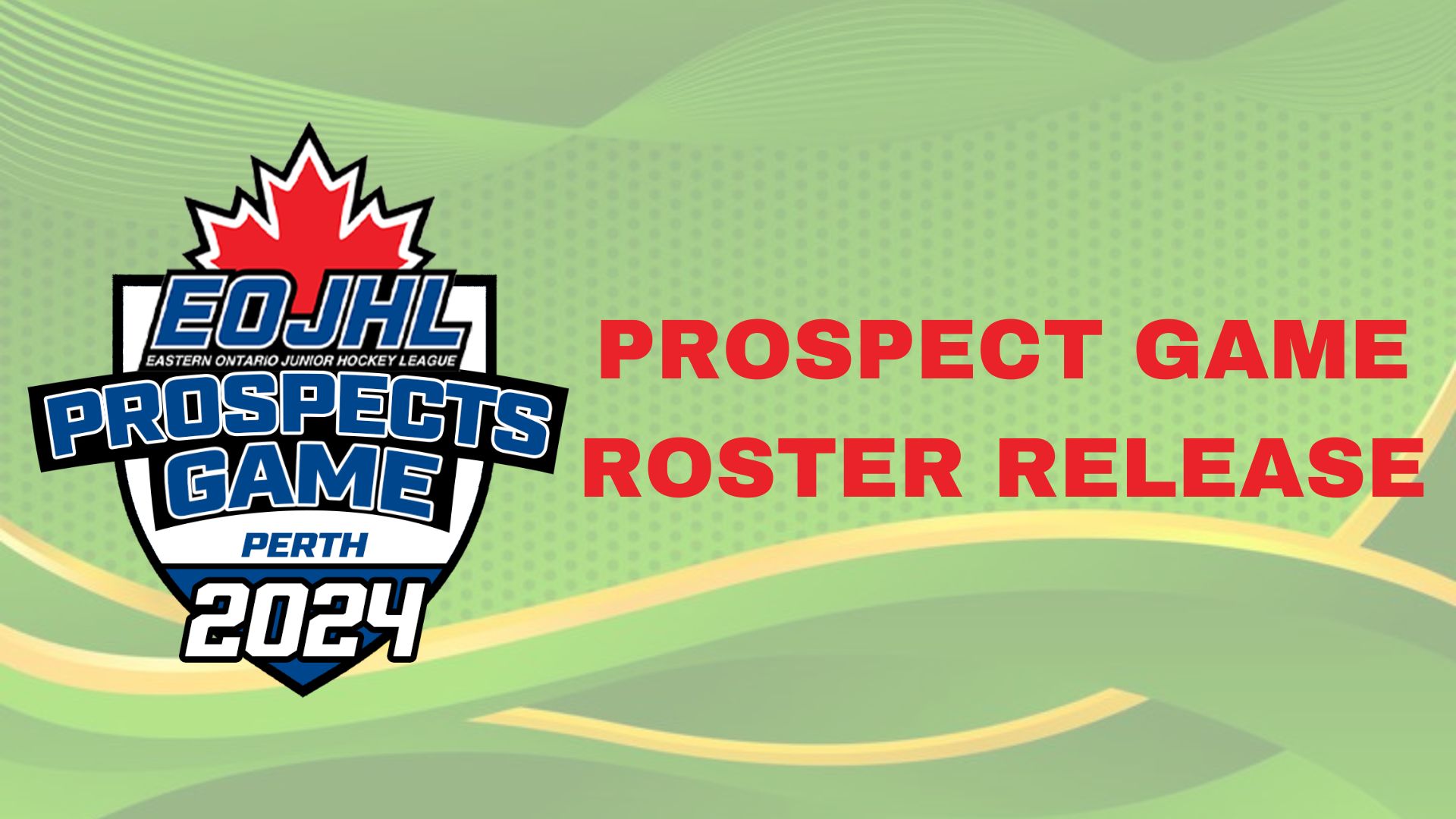 Prospect Game Roster EOJHL Eastern Ontario Junior Hockey League