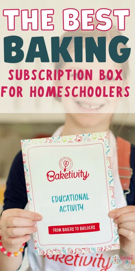 The Perfect Cooking Subscription Box for Homeschoolers Baketivity