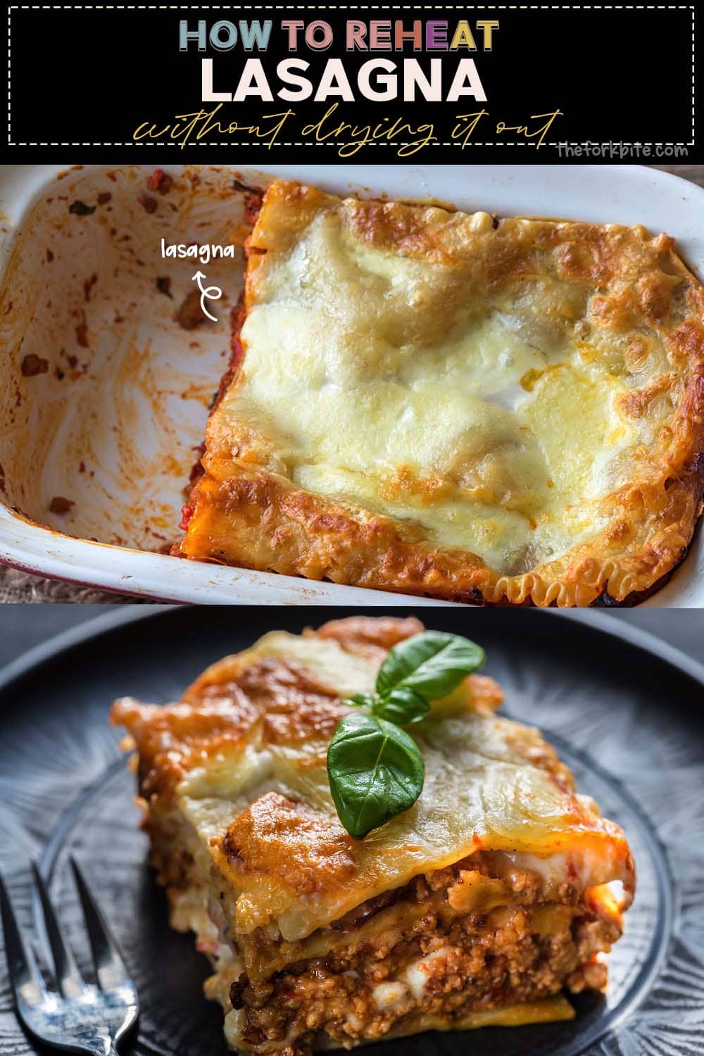 How To Reheat Lasagna Without Drying It Out - The Fork Bite