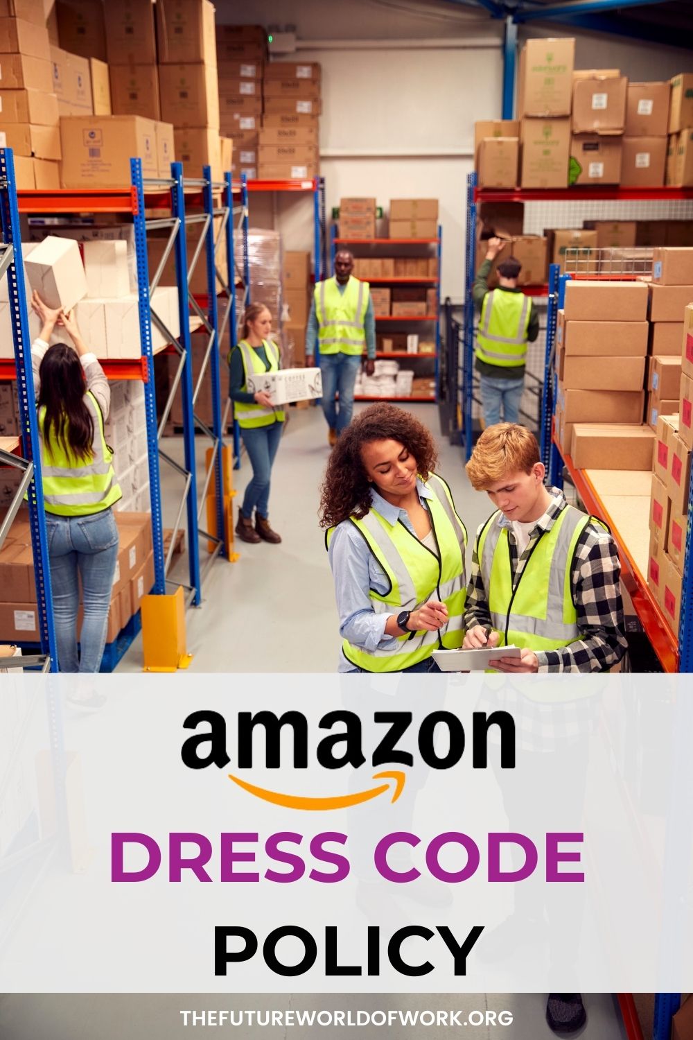 Amazon Dress Code 2024 Employee & Warehouse Workers