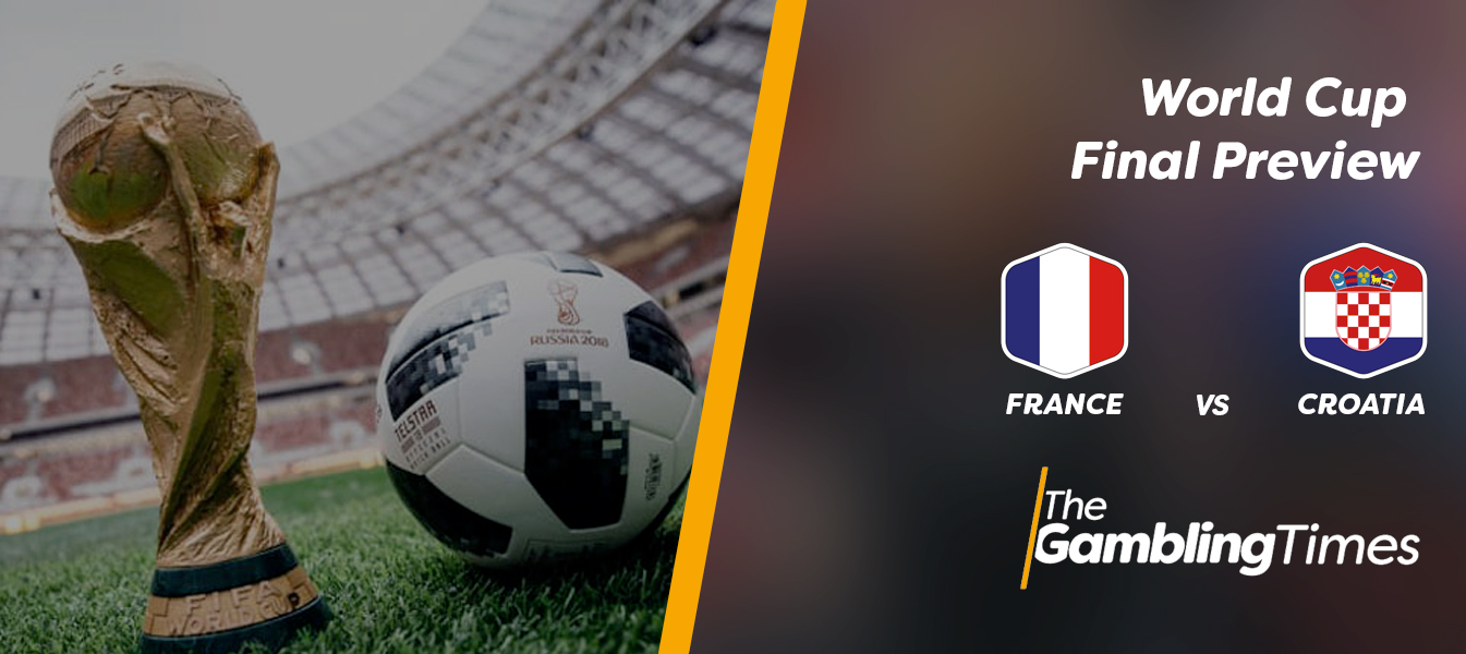 World Cup Preview Final France v Croatia The Gambling Times