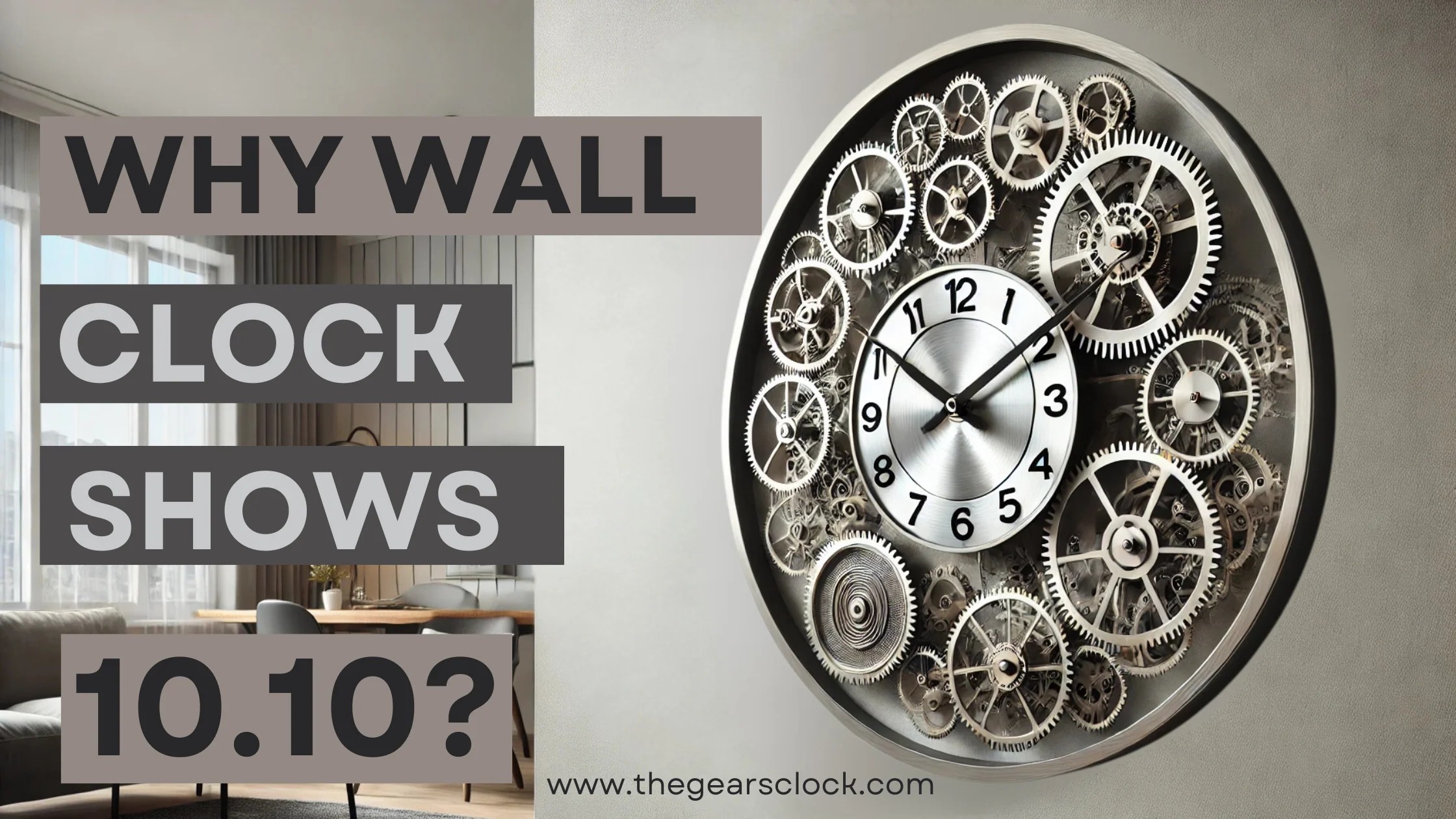 Why Wall Clocks Often Show 1010? The Gears Clock