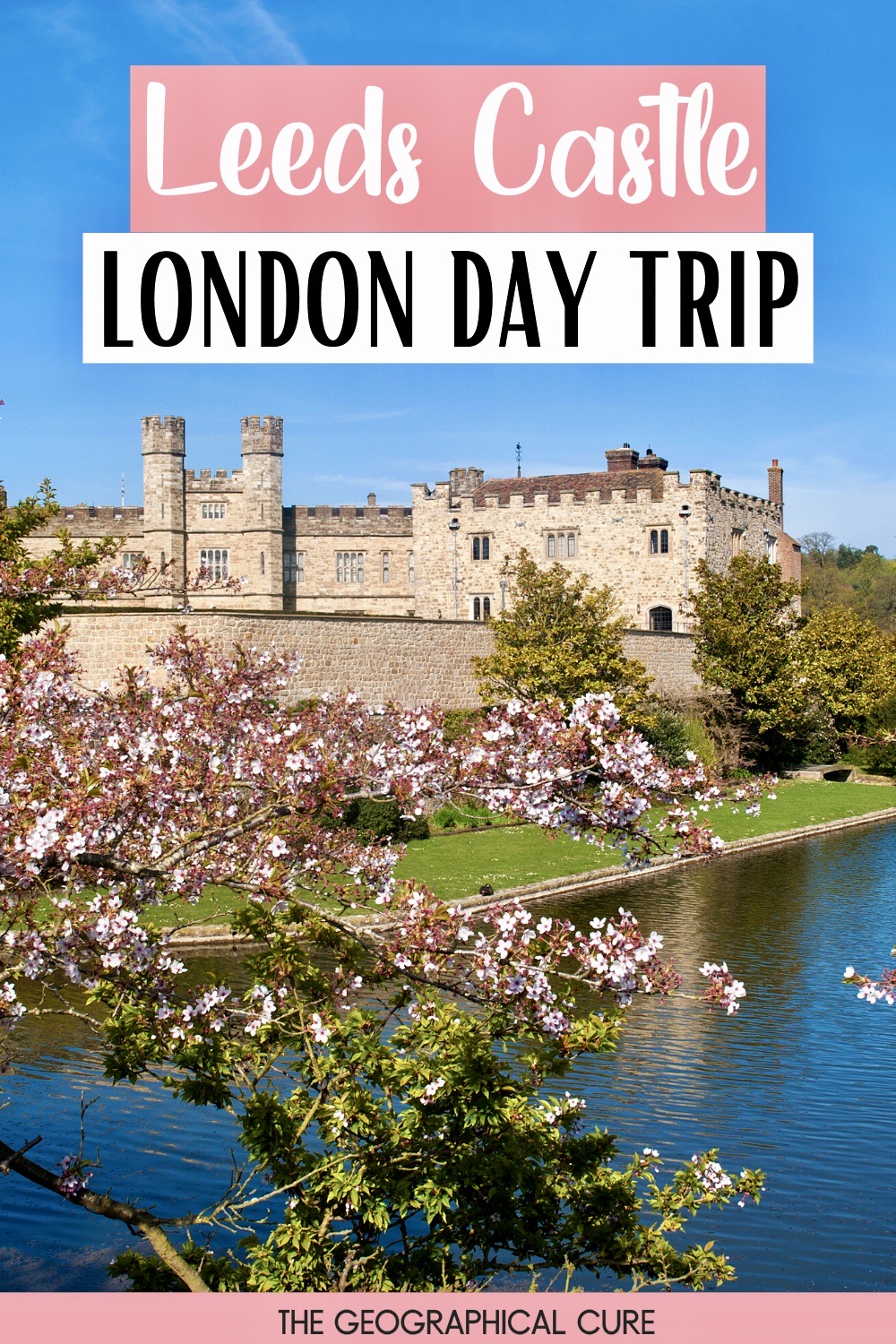 Visiting Leeds Castle, The Complete Guide The Geographical Cure