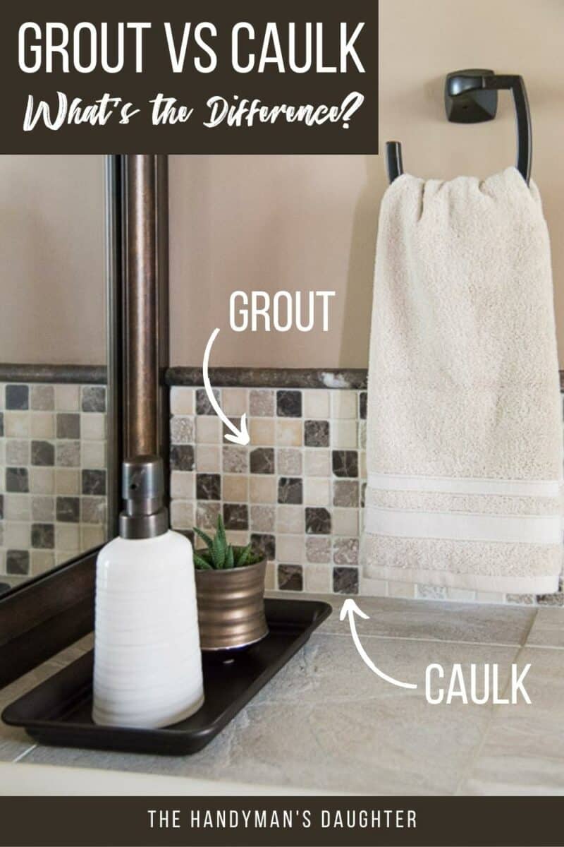 Grout vs Caulk Where are they used? The Handyman's Daughter