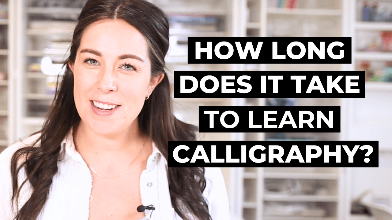 Does Calligraphy Take a Long Time to Learn? The Happy Ever Crafter Inc.