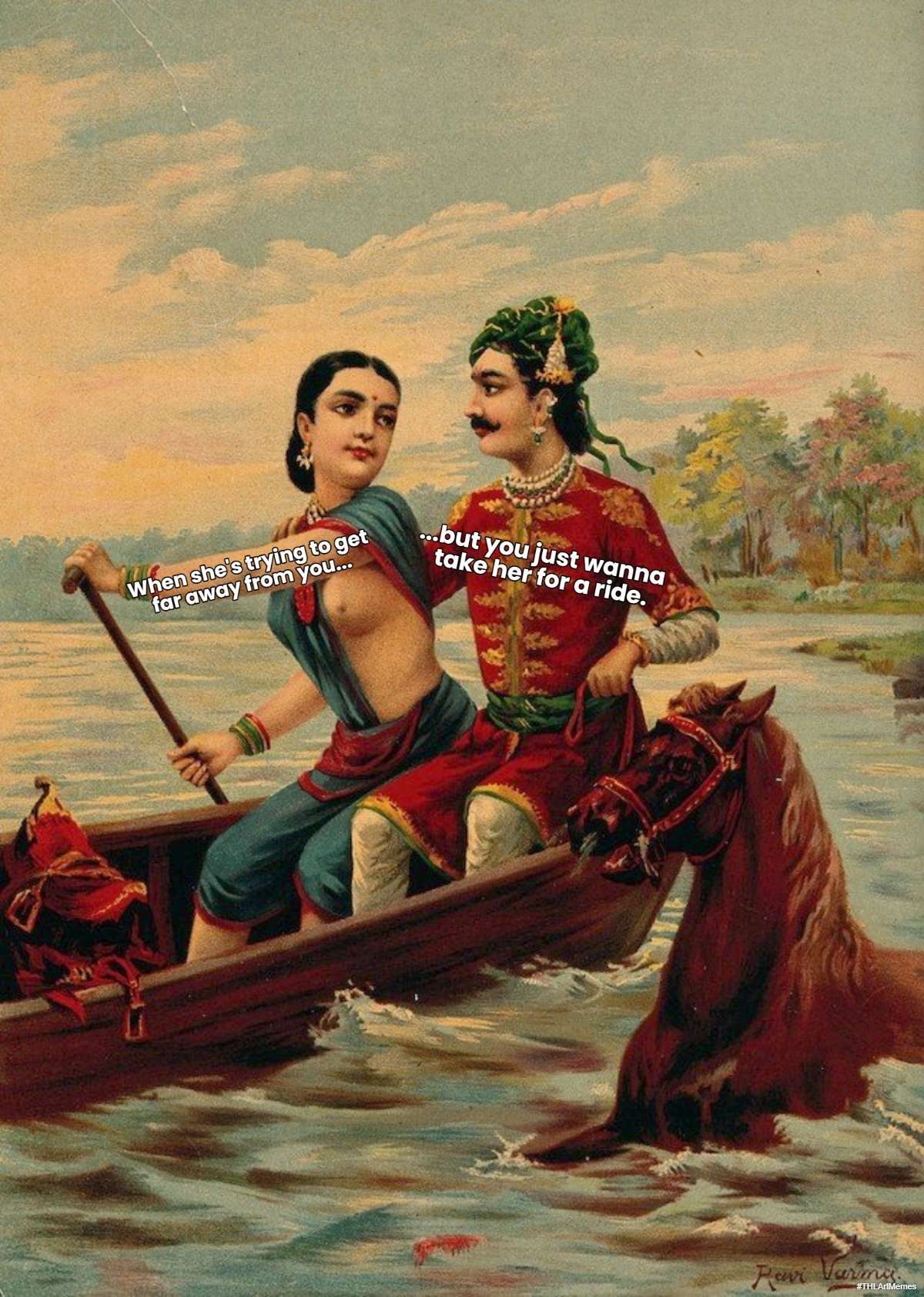You just wanna take her for a ride Art Meme(015)