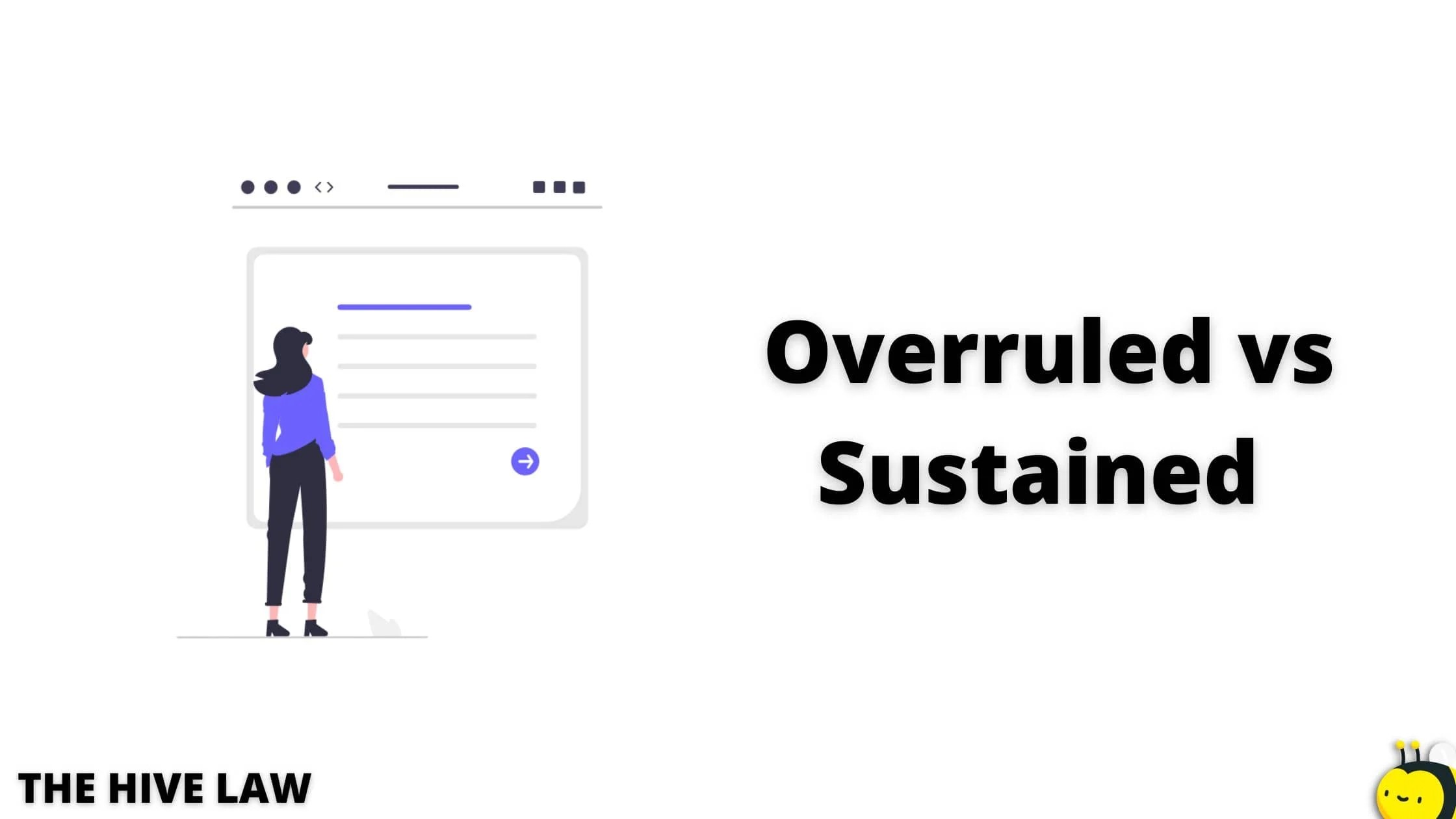 Overruled vs Sustained (Important Differences You Need To Know) The