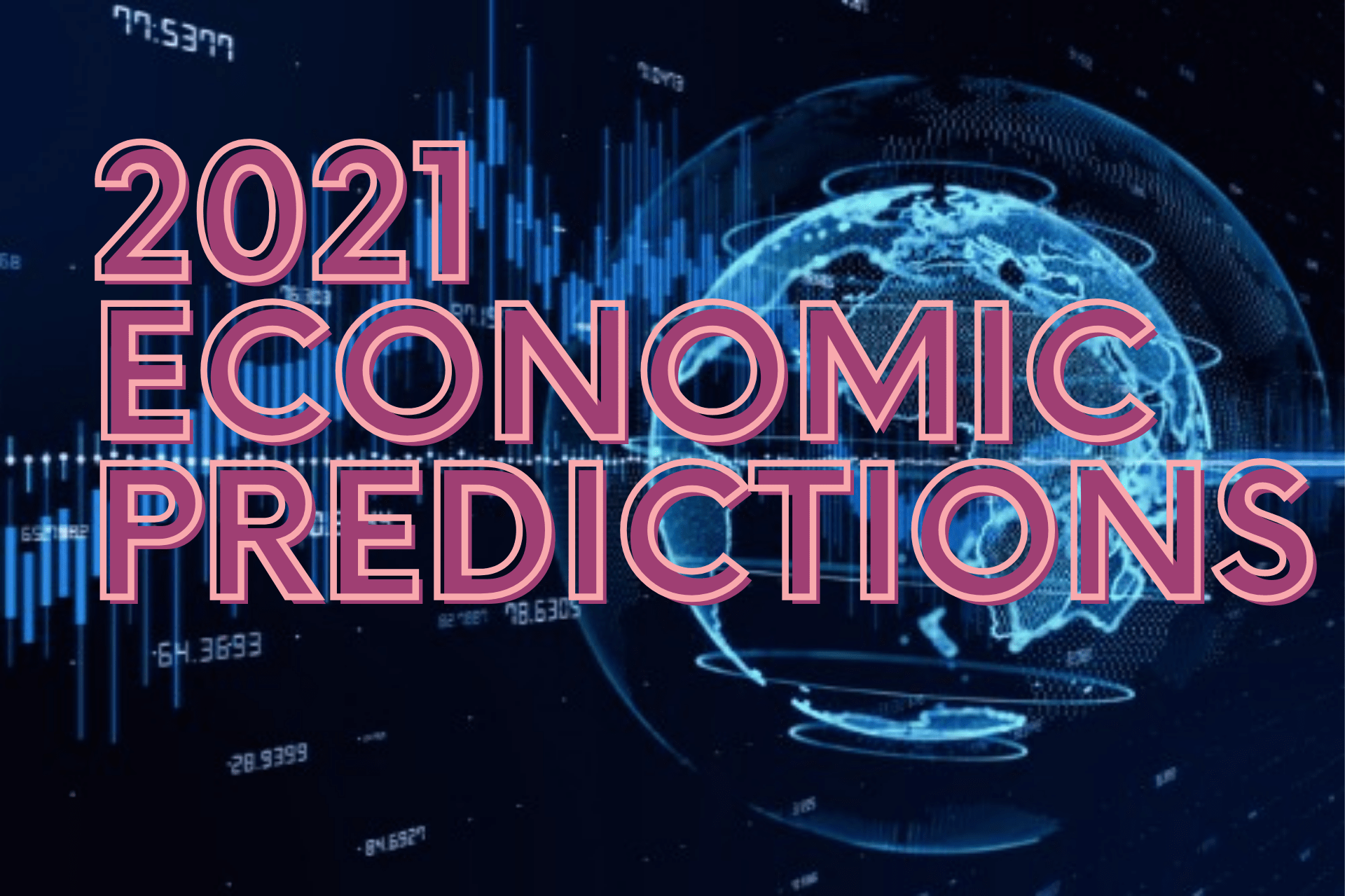 2024 Christmas Economic Predictions For Us Top 5 Economic Predictions For 2021 The Indian Wire The ESG Channel