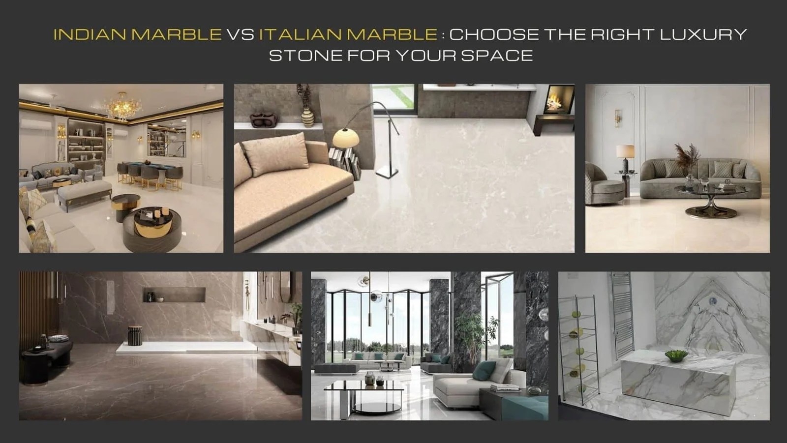 Indian Marble vs Italian Marble The Infinity Marble