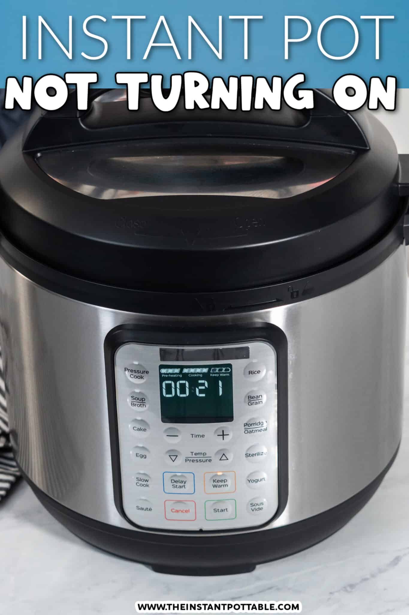 Instant Pot Not Turning On? 6 Simple Reasons Why