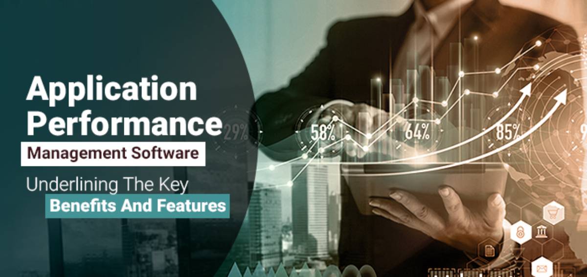 Application Performance Management Software Underlining The Key
