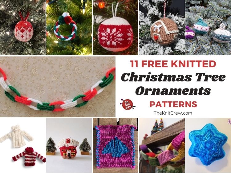 11 Free Knitted Christmas Tree Ornament Patterns The Knit Crew