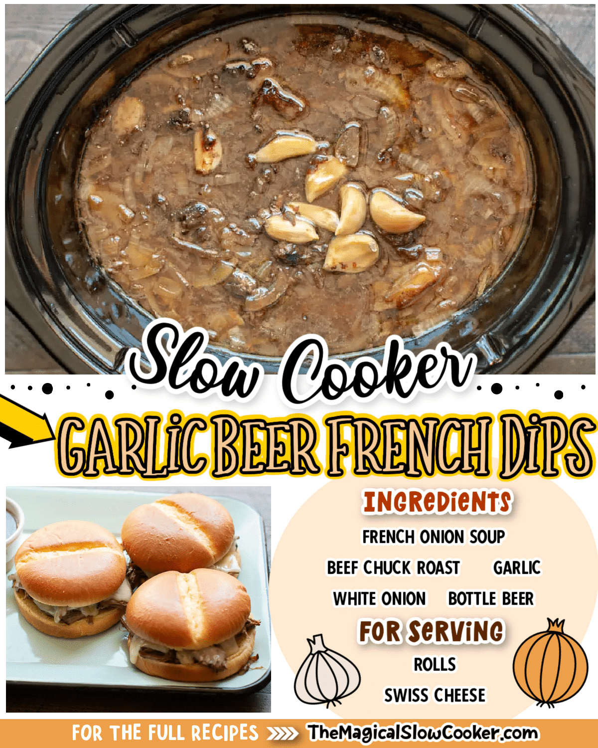 Slow Cooker Garlic Beer French Dips The Magical Slow Cooker